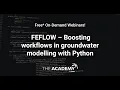 FEFLOW - Boosting workflows in groundwater modelling with Python