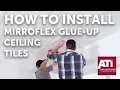 How to Install MirroFlex Glue-Up Ceiling Tiles ATI Decorative Laminates