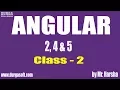 Learn Angular 2 4 5 Online Training Class - 2 by Harsha Sir
