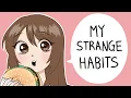 My Strange Habits