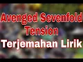 Download Lagu Avenged Sevenfold - Tension (terjemahan lirik)