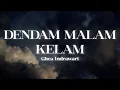 Ghea Indrawari - Dendam Kelam Malam (Dendam Kelam Malam OST.) (Lyrics)