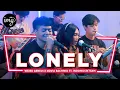 Download Lagu LONELY - Weird Genius X Novia Bachmid X Yellow Claw Ft. IndomusikTeam I PETIK