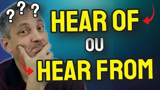 HEAR FROM ou HEAR OF | Qual o Significado de Cada Um