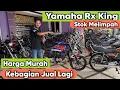 Download Lagu YAMAHA RX KING - STOK MELIMPAH - HARGA TERMURAH MP3