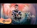 Download Lagu Jessé Aguiar | Paz da Minha Alma [Festival Verão 92 - Todah 10 Anos]