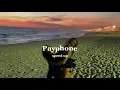 Download Lagu Maroon 5, Wiz Khalifa- Payphone (speed up)