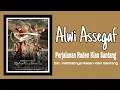 Lagu Alwi Assegaf - Perjalanan Raden Kian Santang | Ost. Kembalinya Raden Kian Santang