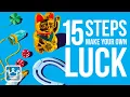 15 Steps to Create Your Own LUCK