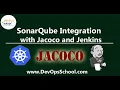 SonarQube Integration with Jacoco and Jenkins Tutorial by DevOpsSchool
