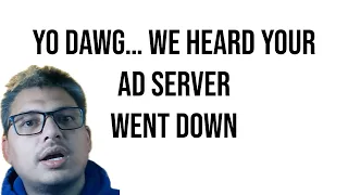 Reacting to a Post How Their AD Server Went Down