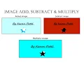 Image Addition Subtraction Multiplication How I Add Sub Multi Images code in python Lec 2