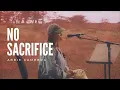 Download Lagu No Sacrifice (Acoustic) - Abbie Gamboa l UPPERROOM Prayer Set