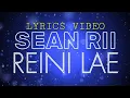 Lagu Sean Rii - Reini Lae (2023) Lyrics Video
