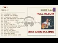 Download Lagu Kumpulan Lagu Lawas Ebiet G - Aku Ingin Pulang Full Album - Audio HQ