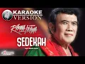 Download Lagu Rhoma Irama - Sedekah (Official Karaoke Version)
