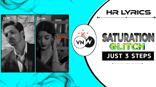 saturation with glitch editing video like hr lyrics trending reels editing saturation editing 