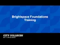 Brightspace Foundations Part 1 Navigation and Orientation Updated