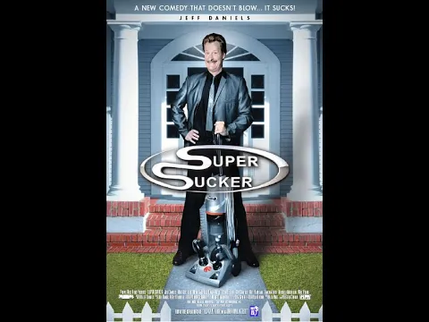 Super Sucker | Trailer | Jeff Daniels | Matt Letscher | Harve Presnell