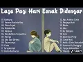 Download Lagu (TANPA IKLAN) Lagu Santai Saat Kerja - Bagus Untuk Menaikan Mood Kerja Terbaru 2025