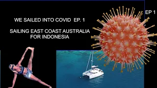 WE SAILED INTO COVID EP 1