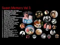 Download Lagu Sweet Memory Vol 3