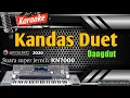 Download Lagu Karaoke dangdut | Kandas - Remix  KN7000 | Asano agam