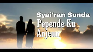 pepende ku anjeun syairan sunda