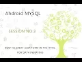 Android MySQL Database Tutorial 3 How to create the Form for input values in Online Hosting File