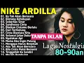 Nike Ardilla the best. Lagu lawas terbaik. Lagu jadul yang paling banyak di cari