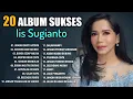 Download Lagu IIS SUGIANTO /Full Album Tembang Kenangan Terbaik Sepanjang Maasa/