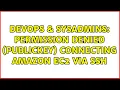 DevOps SysAdmins Permission denied publickey connecting Amazon EC2 via SSH 2 Solutions