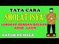Download Lagu Tata Cara Sholat Isya' Mudah Dan Lengkap Dengan Bacaan Arab - Latin...