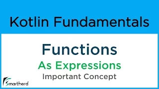 Kotlin Functions as Expressions One line functions Kotlin Android Tutorial 2