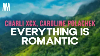 Charli Xcx Caroline Polachek Everything Is Romantic Lyrics 