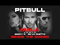Download Lagu Pitbull feat. Becky G \u0026 De La Ghetto - Mala (Remix) [Official Behind The Scenes]