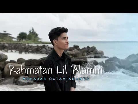 Download MP3 RAHMATAN LIL 'ALAMIN by Muhajar || Cover Song 2023