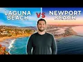 Should I Move to Laguna Beach or Newport Beach California