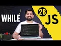 While and do while loops in JavaScript chai aur