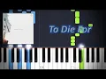 Download Lagu Kygo \u0026 St. Lundi - To Die For (Piano Cover + MIDI + Sheets)|Magic Hands