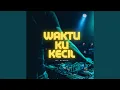 Download Lagu Waktu Ku Kecil (Remix)