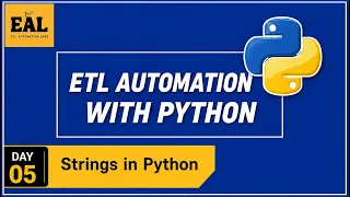 Strings in Python ETL Automation Testing BIG Data Automation Testing