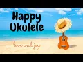 Download Lagu Happy Music Ukulele Song - No Copyright