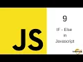 Javascript Tutorial in Hindi - 9 if and else in javascript block scope comparison operator