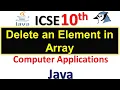 ICSE 10th Computer Application How to Delete An Element From An Array In Java