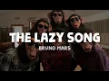 The Lazy song (Lyrics) - Bruno Mars