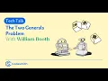 Tech Talk The Two Generals Problem