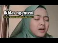 Ikhlas Ngenteni (jebule sandingane konco dewe) by Zulvina