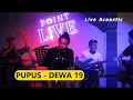 Download Lagu PUPUS - Dewa 19 || Yusten Live Acoustic Cover