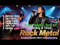 Lagu 6 Cover Lagu Dangdut Rock Metal Terbaik 2025 | Versi Paling Keras dan Viral di TikTok!